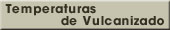 Temperaturas de Vulcanizado