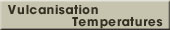 Vulcanisation Temperatures